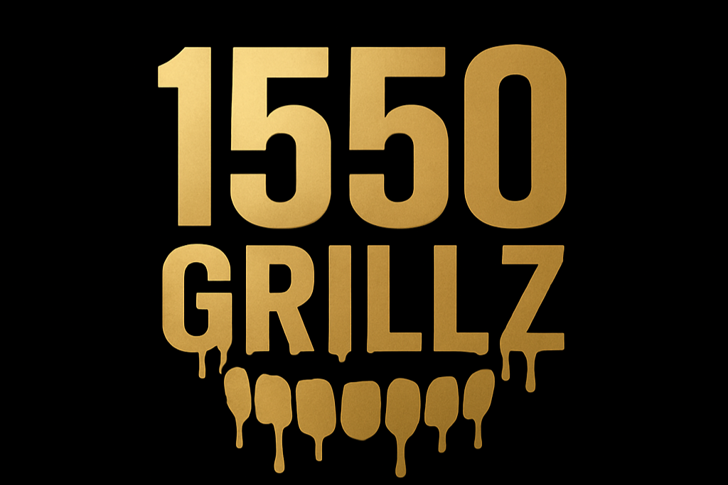 1550 Grillz